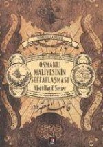 Osmanli Maliyesinin Seffaflasmasi