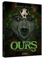 OURS TOME 2 - LE DERNIER SURVIVANT