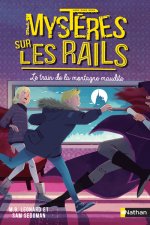 Mystères sur les rails - tome 4: Le train de la montagne maudite