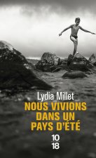 Nous vivions dans un pays d'été