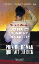 Les fruits tombent des arbres