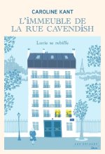L'immeuble de la rue Cavendish - Tome 3 Lucie se rebiffe