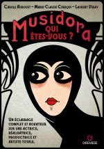 Musidora, qui êtes-vous?