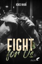 FIGHT FOR US