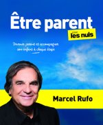 Être parent pour les Nuls, grand format - Accompagner son enfant, de 0 à 18 ans