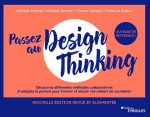 Passez au design thinking 2e édition