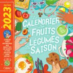 Le calendrier 2023 des fruits et légumes de saison