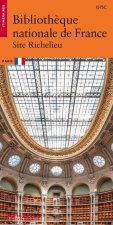 La Bibliothèque nationale de France - Site Richelieu