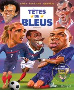 Têtes de Bleus - Les légendes du foot français