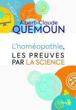 L'homéopathie, les preuves par la science