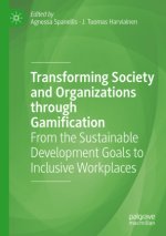Transforming Society and Organizations through Gamification