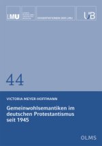 Gemeinwohlsemantiken im deutschen Protestantismus seit 1945