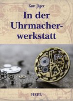 In der Uhrmacherwerkstatt