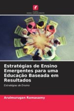 Estratégias de Ensino Emergentes para uma Educaç?o Baseada em Resultados