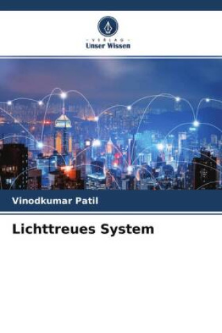 Lichttreues System