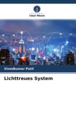 Lichttreues System