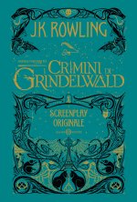 Animali fantastici. I crimini di Grindelwald. Screenplay originale