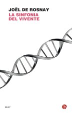 sinfonia del vivente. Come l'epigenetica cambierà la vostra vita