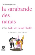 La sarabande des Nanas selon Niki de Saint Phalle