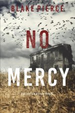 No Mercy (A Valerie Law FBI Suspense Thriller-Book 1)