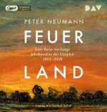Feuerland. Eine Reise ins lange Jahrhundert der Utopien 1883-2020