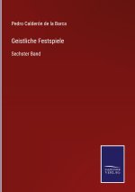 Geistliche Festspiele