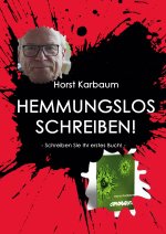 Hemmungslos schreiben!