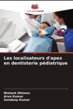 Les localisateurs d'apex en dentisterie pédiatrique