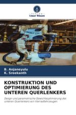 KONSTRUKTION UND OPTIMIERUNG DES UNTEREN QUERLENKERS