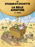 Sylvain et Sylvette - Tome 67 - La belle aventure