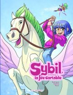 Intégrale Sybil, la Fée cartable - Tome 2