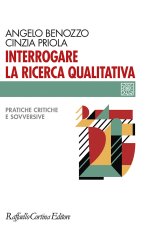 Interrogare la ricerca qualitativa. Pratiche critiche e sovversive