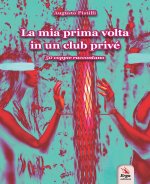 mia prima volta in un club privé. 50 coppie raccontano