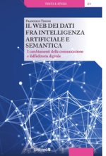 web dei dati fra intelligenza artificiale e semantica. I cambiamenti della comunicazione e dell'editoria digitale