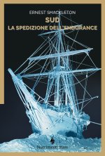 Sud. La spedizione dell'Endurance