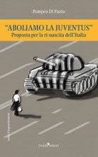 «Aboliamo la Juventus». Proposta per la ri-nascita dell'Italia