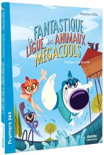 LA FANTASTIQUE LIGUE DES ANIMAUX MÉGACOOLS 2 - PANIQUE À LA PISCINE