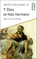 Y Dios se hizo hermano