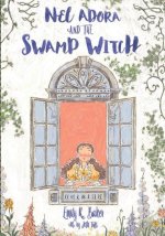Nel Adora And The Swamp Witch