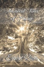 Ancestral Rites of Passage Journal