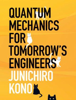Quantum Mechanics for Tomorrow's Engineers