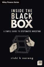 Inside the Black Box, Third Edition: A Simple Guid e to Quantitative and High-Frequency Trading