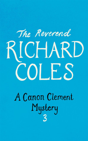 A CANON CLEMENT MYSTERY VOLUME 3