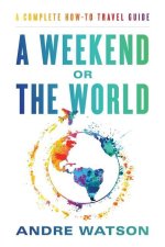 Weekend or the World