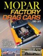 Mopar Factory Drag Cars 1961-1972