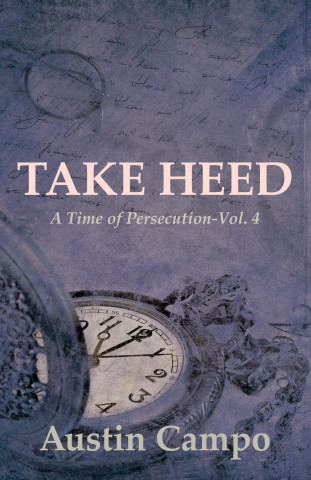 Take Heed Volume 4