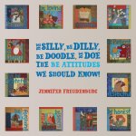 Be Silly, Be Dilly, Be Doodle, Be Doe The Be Attitudes We Should Know!
