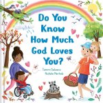 Do You Know How Much God Loves You?