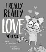 I Really, Really Love You So