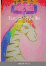 Toxicandyville